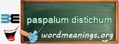 WordMeaning blackboard for paspalum distichum